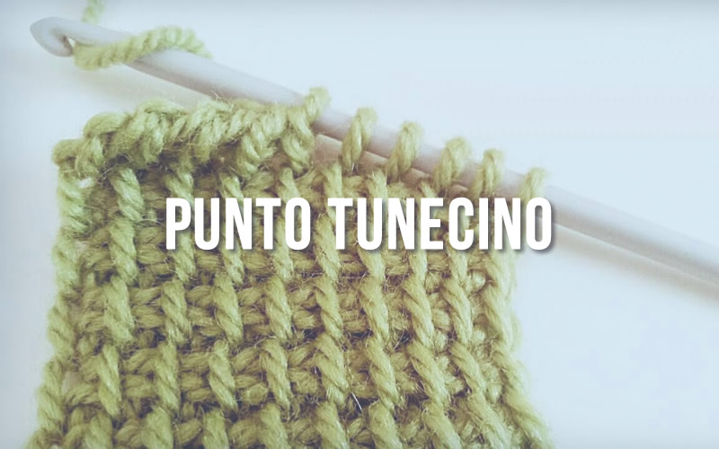 Punto TEJIDO Tunecino (Crochet Tunecino) 